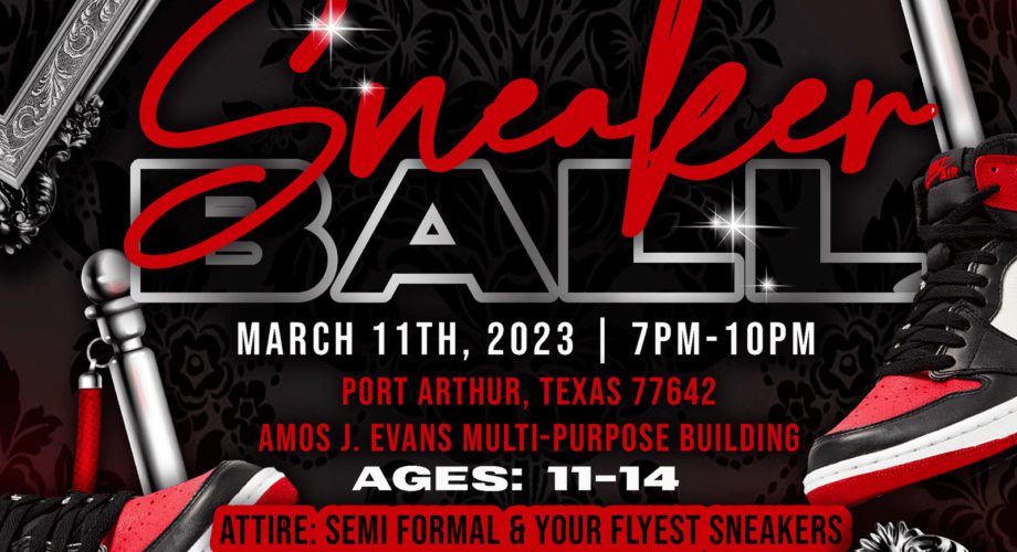 sneaker ball flyer for an event in port arther texas