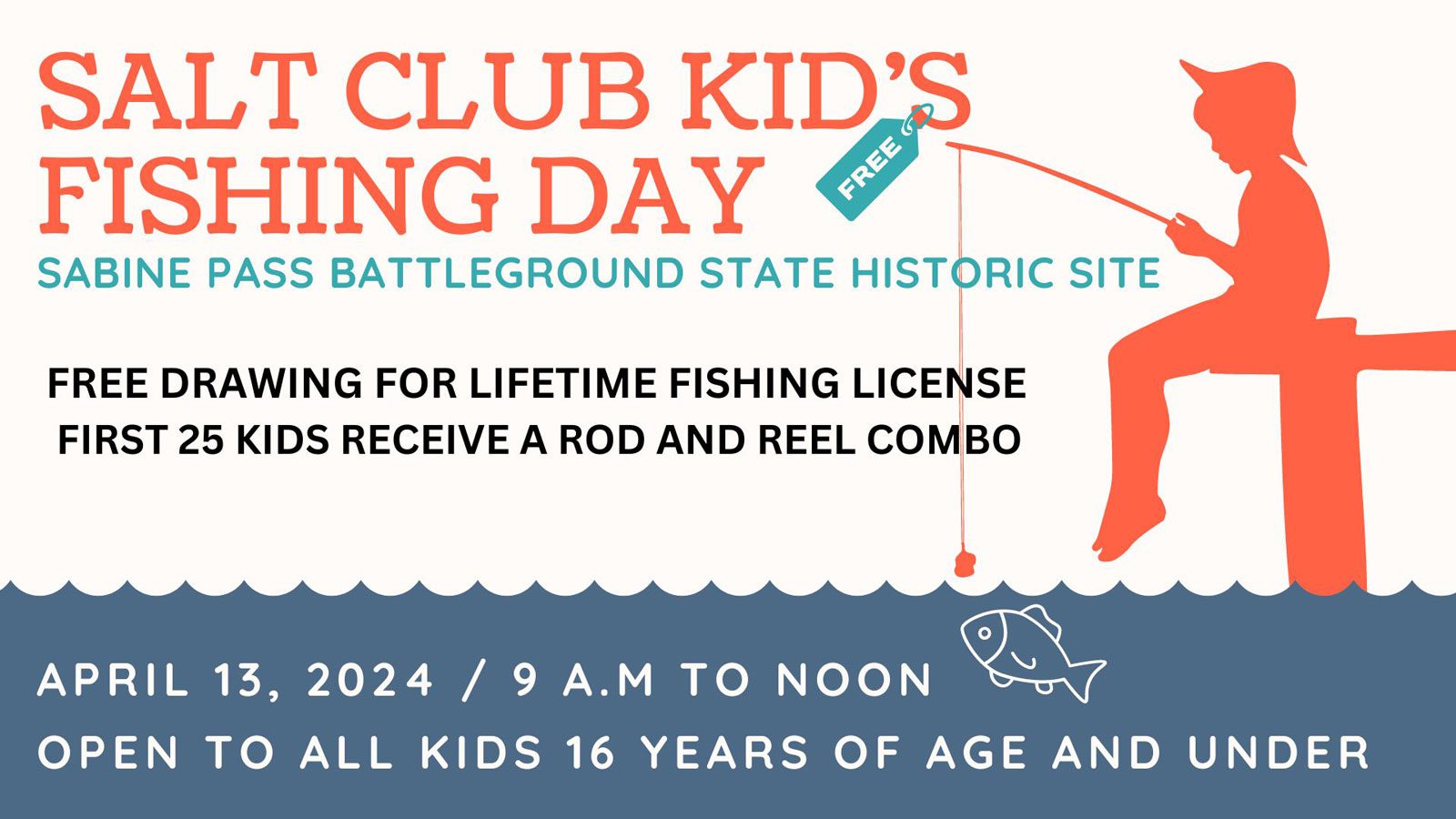 flyer for the salt clubs free kids fishing day in port arthur texas