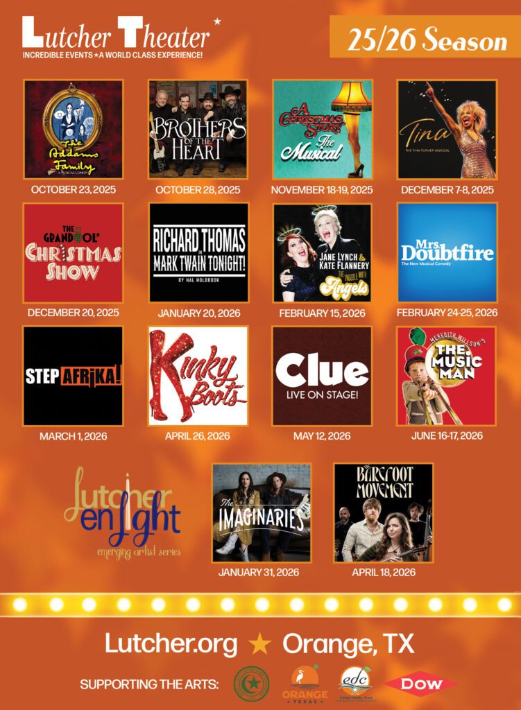 the lutcher theater's 2025 show calendar in orange texas